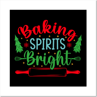 Baking Spirits Bright Posters and Art